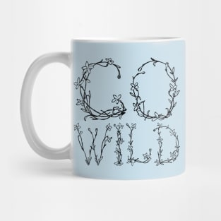 Go Wild (Black) Mug